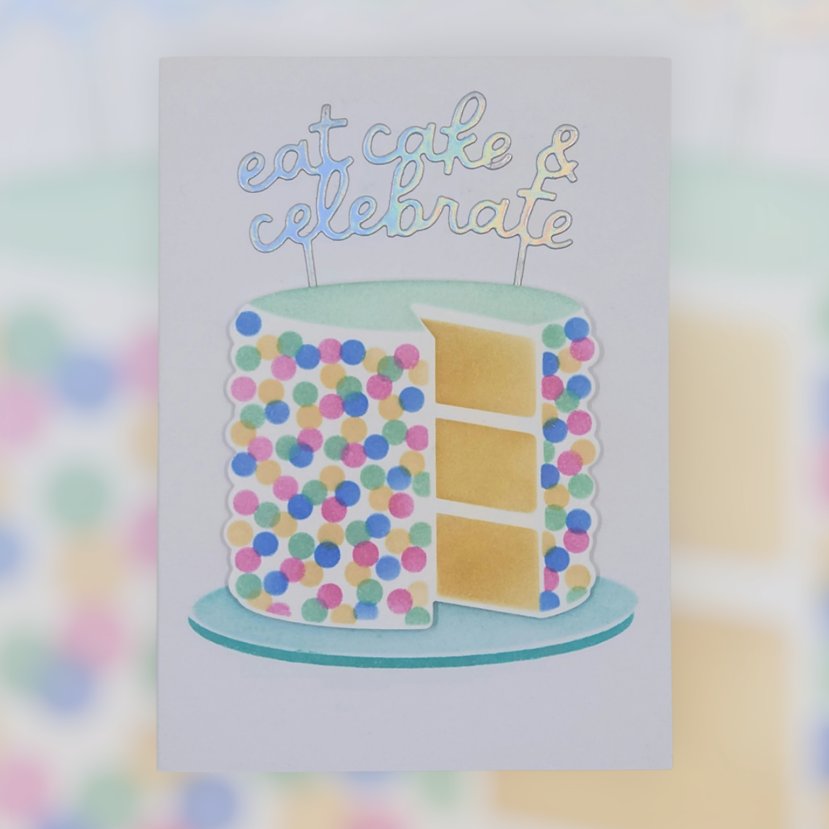 Eat Cake & Celebrate – Layer Cake Greeting Card (4.25" x 5.5")