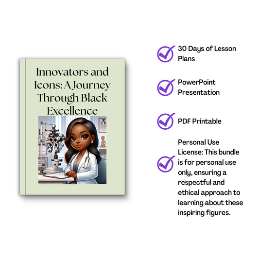 Innovators and Icons: A Journey Through Black Excellence – Lesson Plans for K-5