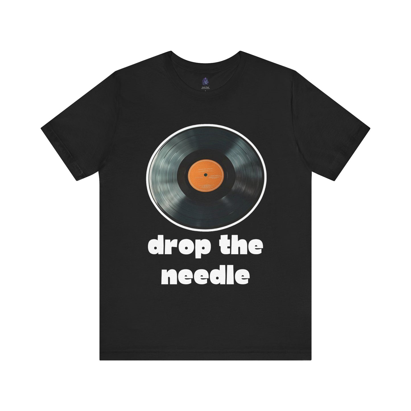 Drop the Needle Unisex Jersey Short Sleeve Tee