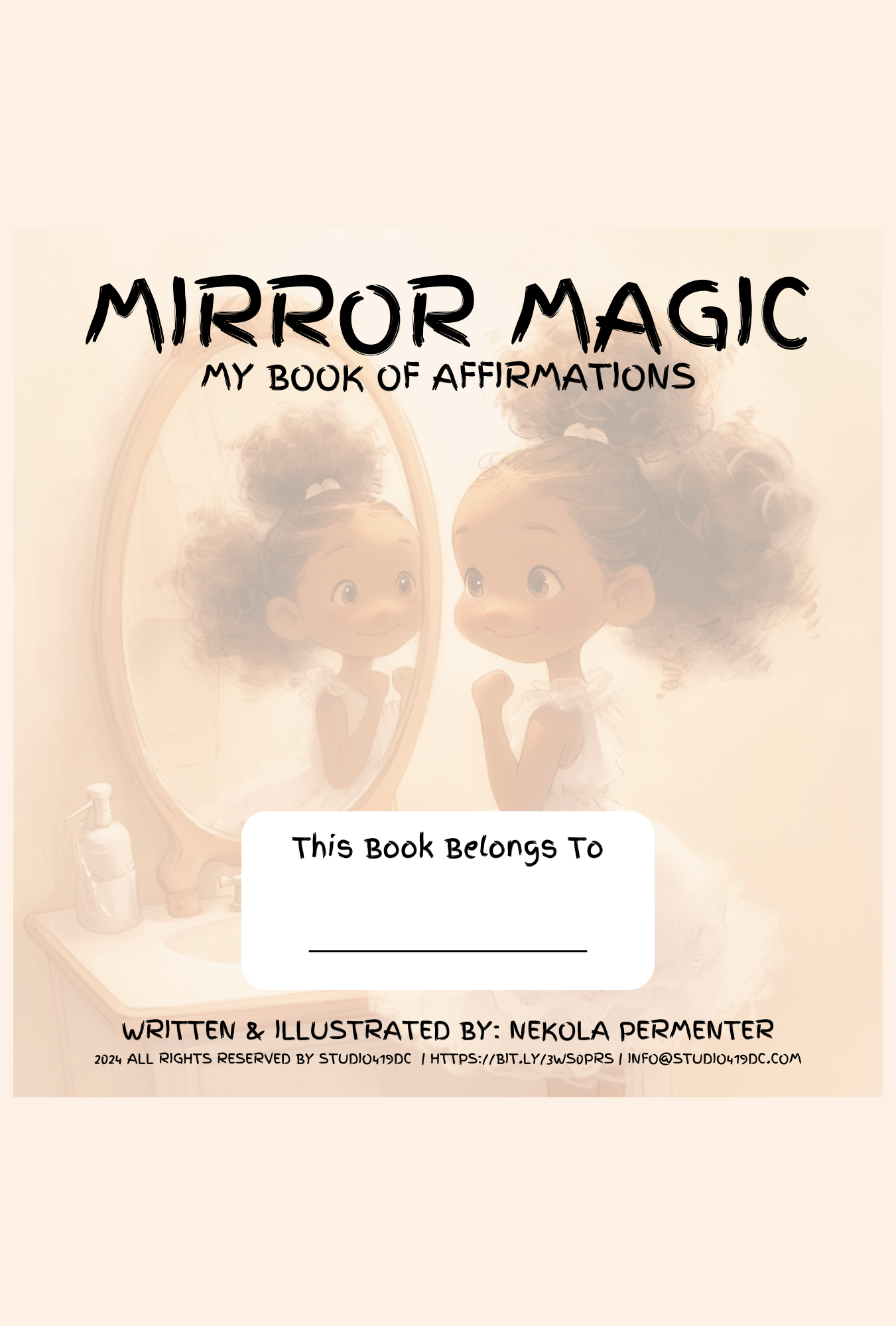 Mirror Magic: My Book of Affirmations