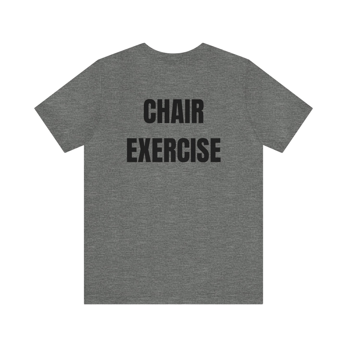 Sit & Sculpt: The Ultimate Chair Exercise Unisex Jersey Short Sleeve Tee