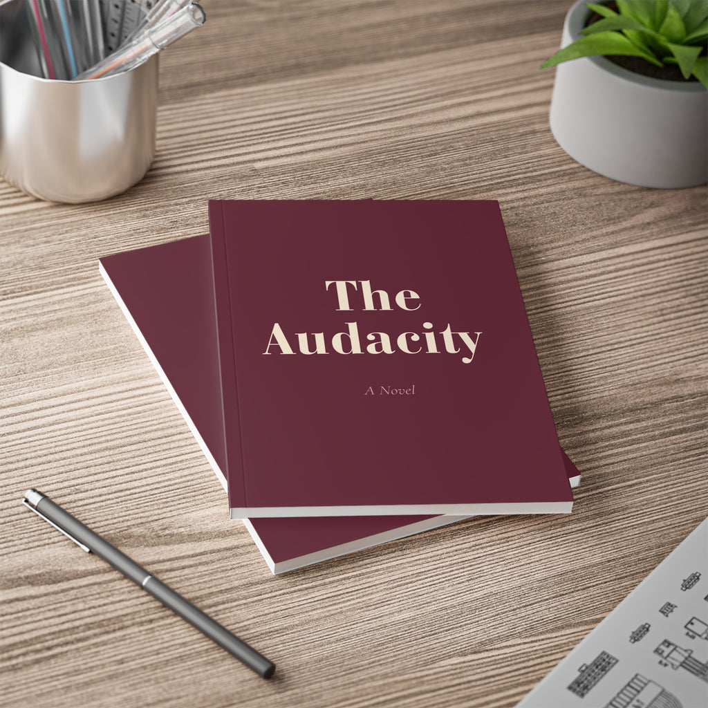 The Audacity: A Novel | Funny Lined Journal