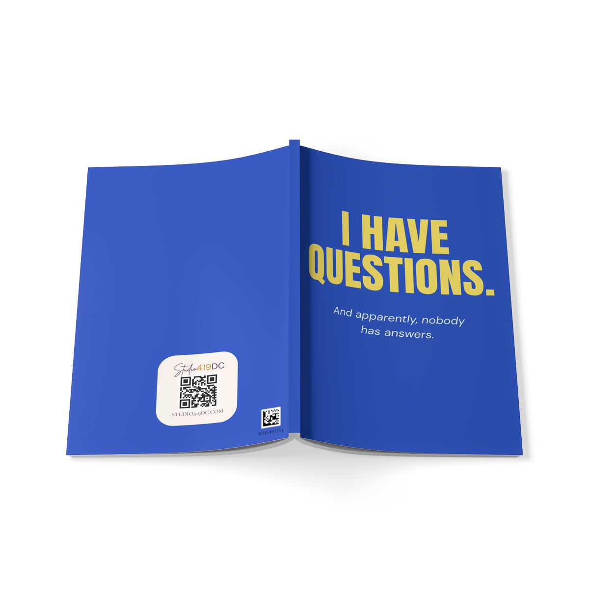 I Have Questions. | Funny Lined Journal