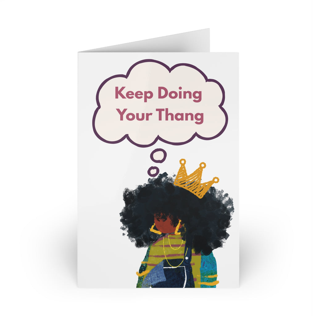 JJ Keep Doing Your Thang Greeting Card