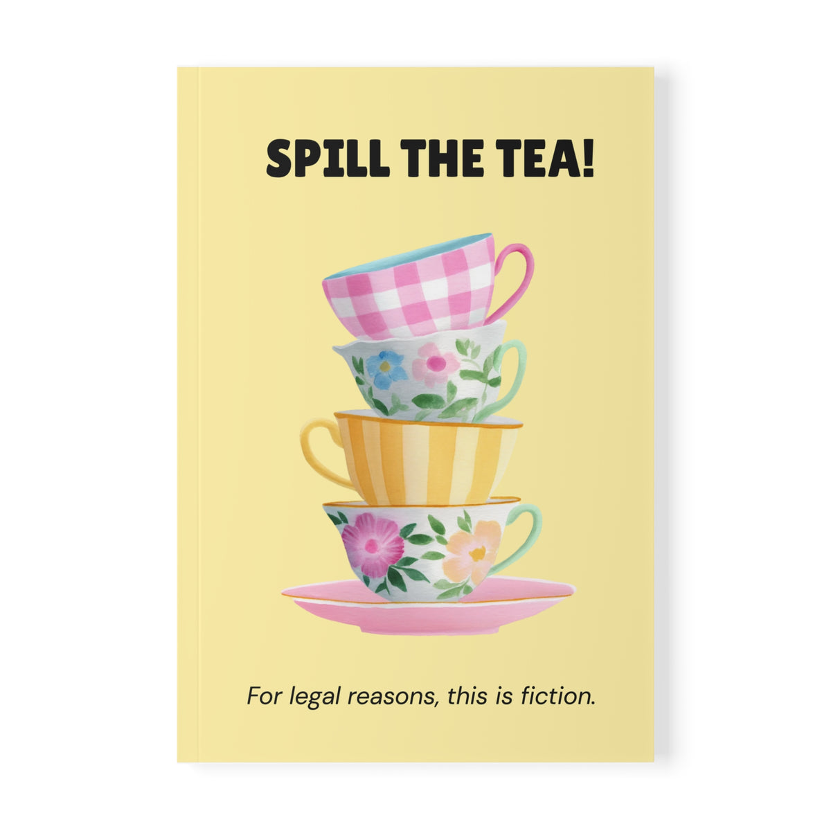 Spill the Tea! | Funny Lined Journal
