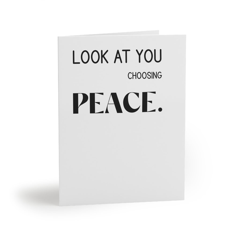 Look at You Choosing Peace Greeting Card