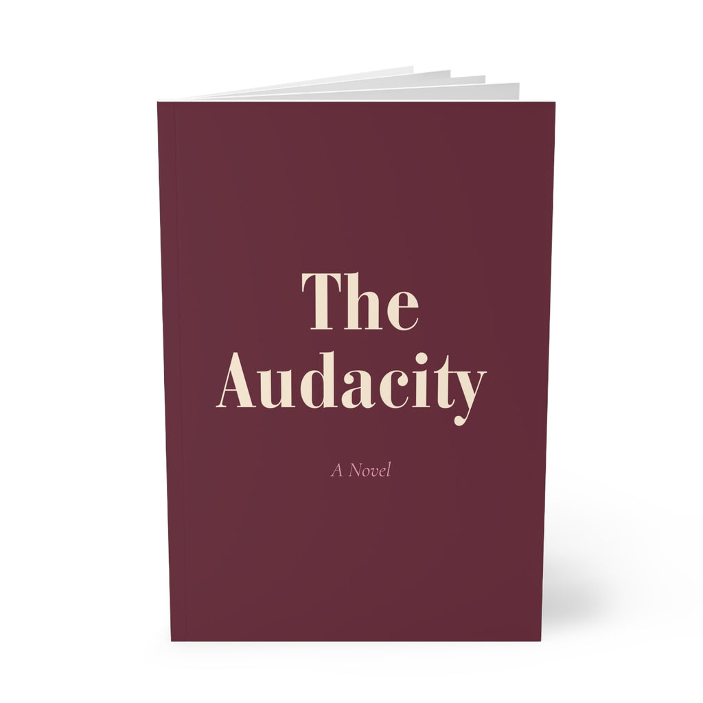 The Audacity: A Novel | Funny Lined Journal