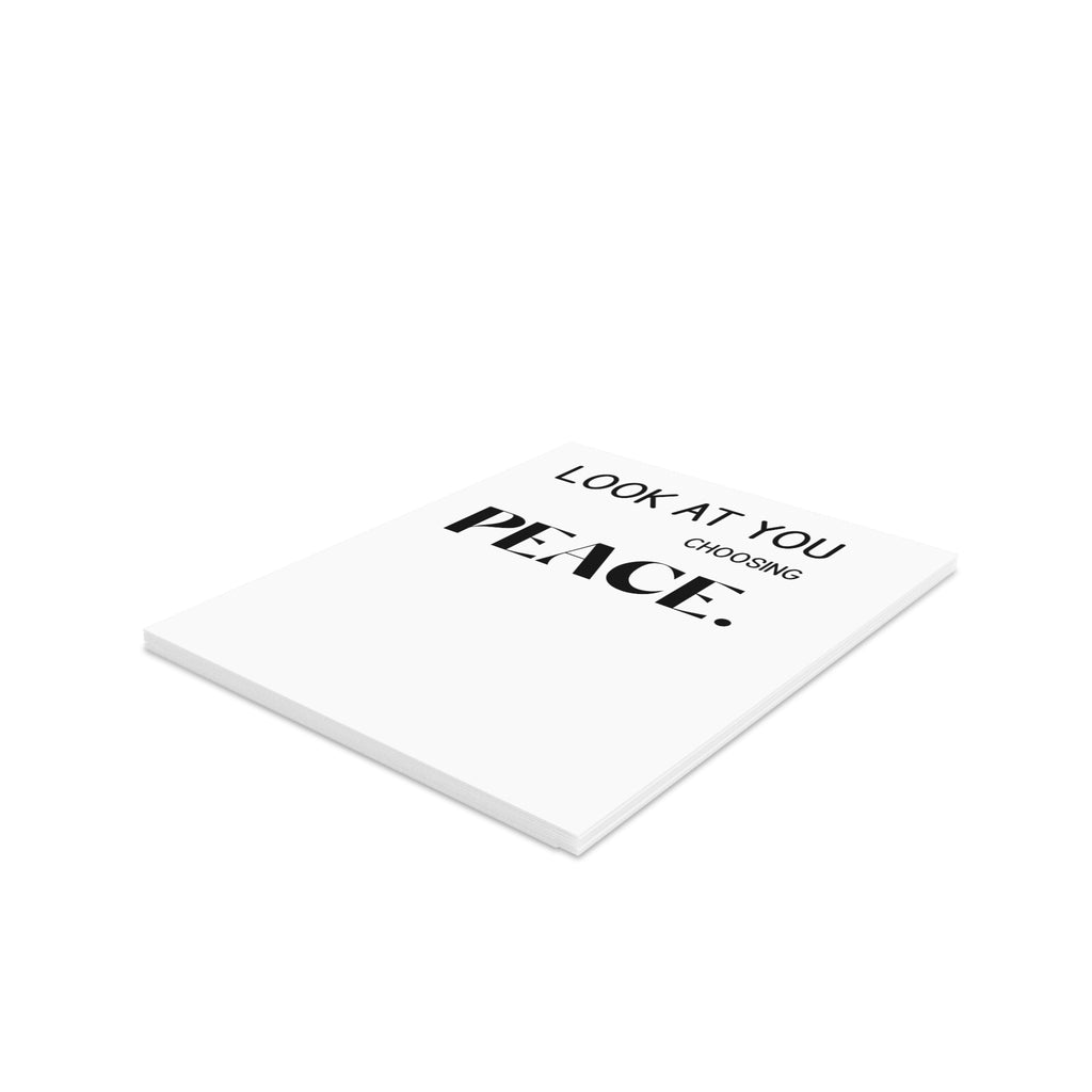 Look at You Choosing Peace Greeting Card